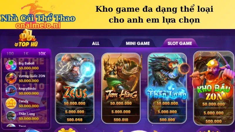 Kho game đa dạng thể loại cho anh em lựa chọn