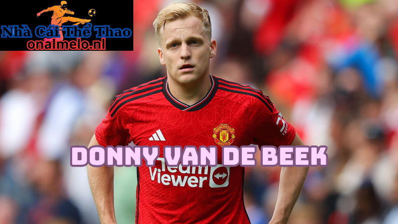 Cầu thủ có thể thay thế Donny van de Beek