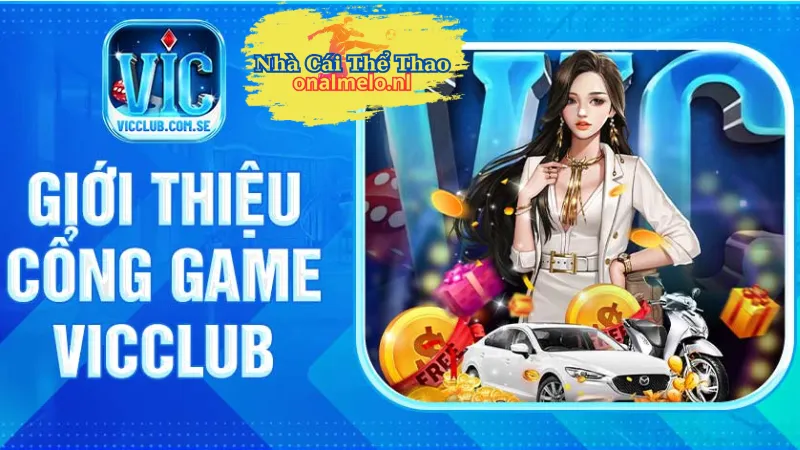 Tổng quan về cổng game bài đổi thưởng Vic Club