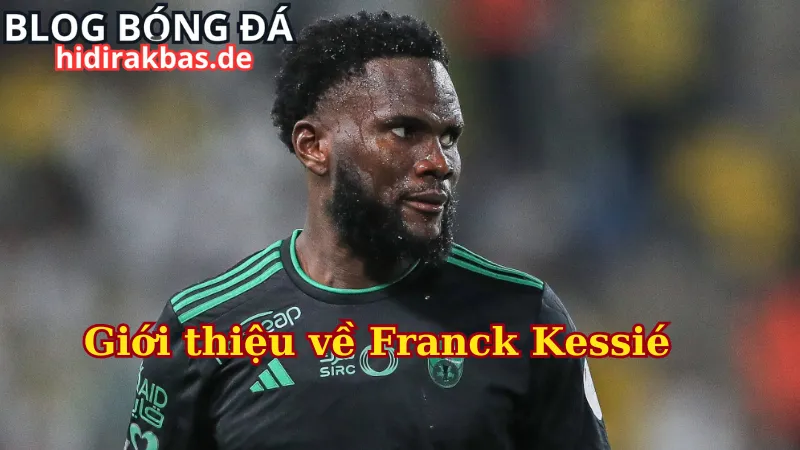 Giới thiệu về Franck Kessié